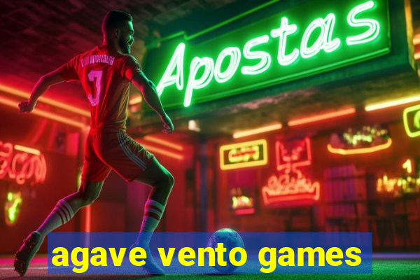 agave vento games